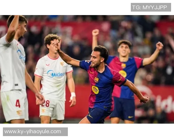 巴萨与埃里克加西亚续约谈判进入最后阶段初步协议已达成 巴萨与埃里克加西亚续约谈判进入最后阶段初步协议已达成