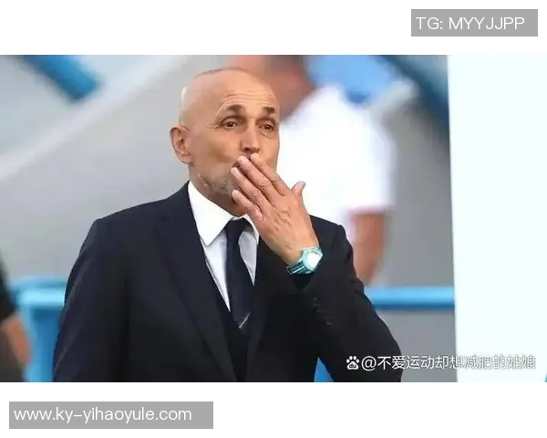 斯帕莱蒂深情寄语伊尔迪兹期待他肩负10号责任如同爱儿子般关怀